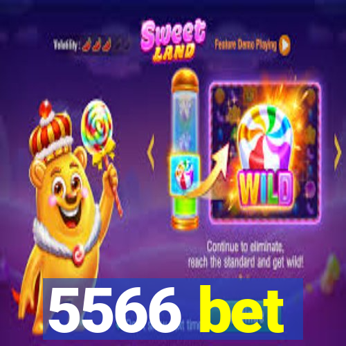 5566 bet